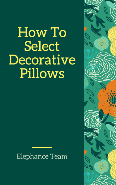 How to Select Decorative Pillows